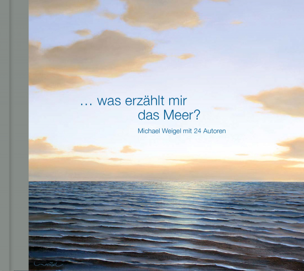 ... was erzählt mir das Meer?